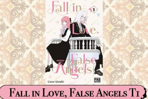 Fall in Love, False Angels T1
