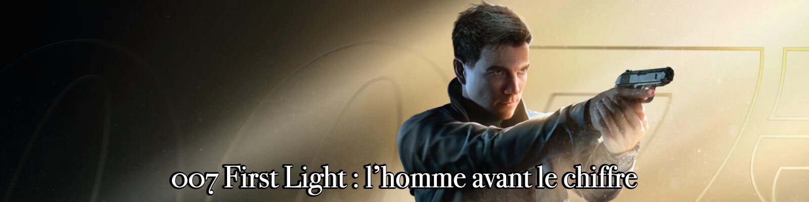 007-First-Light---l’homme-avant-le-chiffre-2