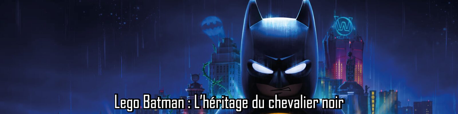 Lego-Batman---L’héritage-du-chevalier-noir-2