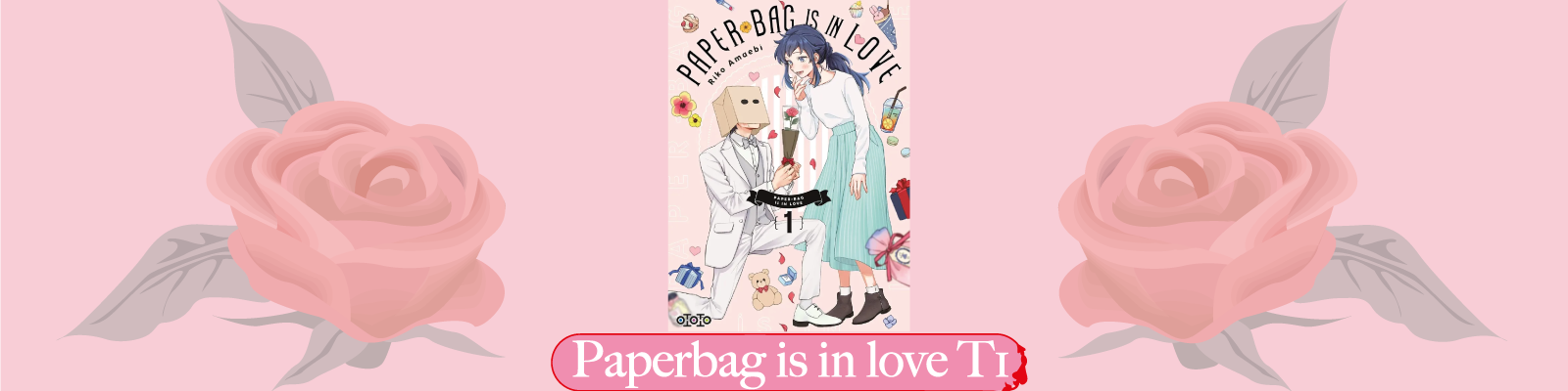 Paperbag is in love-T1--2