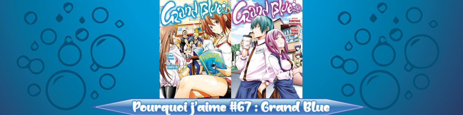 Pourquoi-j’aime-#67---Grand Blue-2