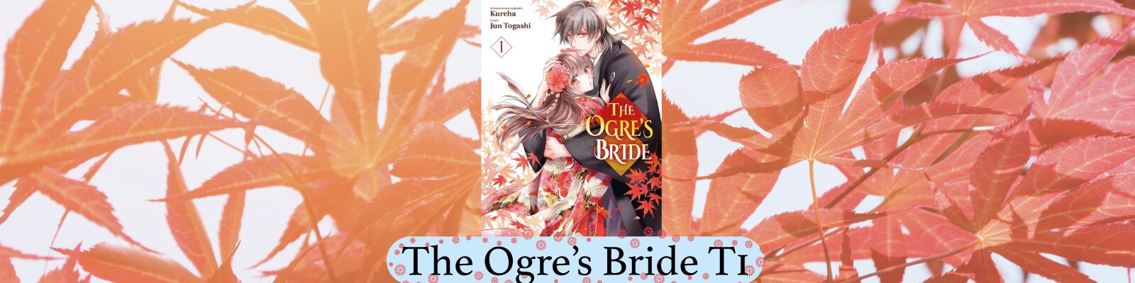 The Ogre’s Bride-T1-2