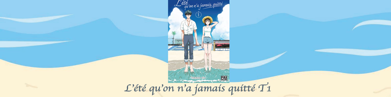 L’été-qu’on-n’a-jamais-quitté-T1-2