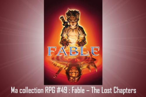 Ma-collection-RPG-#49---Fable-–-The-Lost-Chapters-2