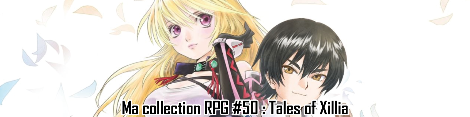 Ma-collection-RPG-#50---Tales of Xillia 2
