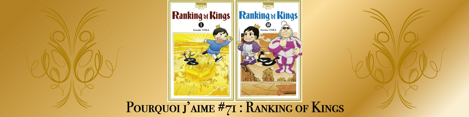 Pourquoi-j’aime-#71---Ranking of Kings-2