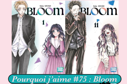 Pourquoi-j’aime-#75---Bloom-2