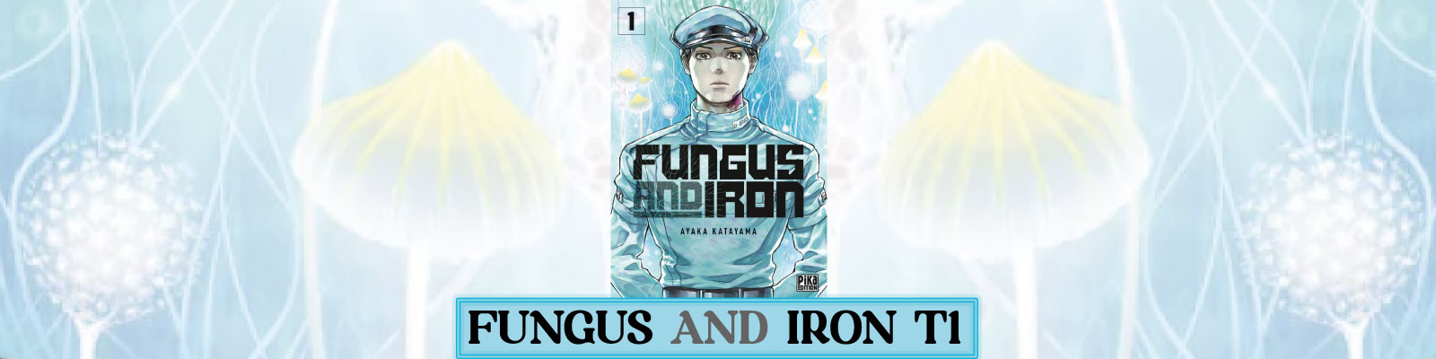 Fungus and Iron-T1-2