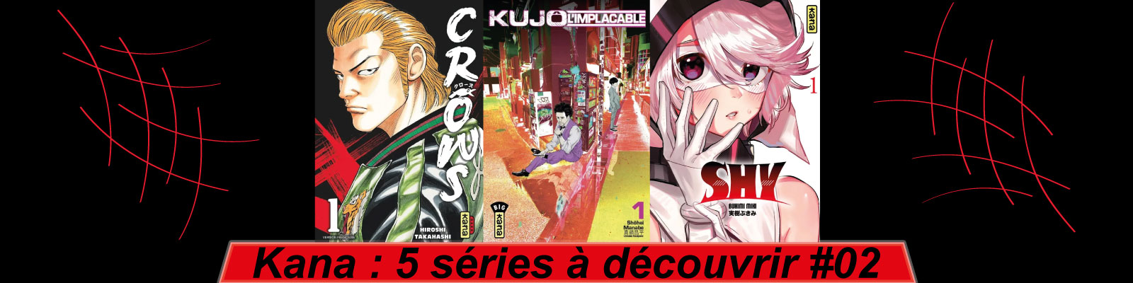 Kana-5-séries-à-découvrir-#02