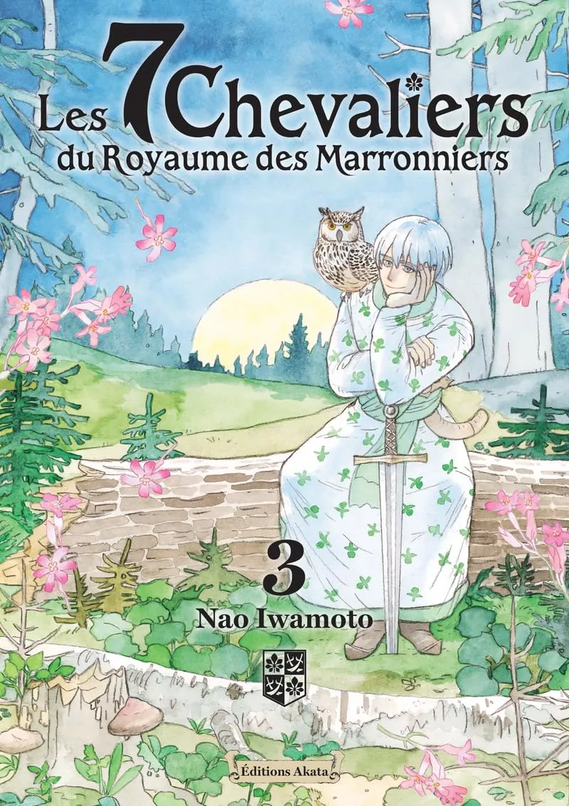 7 chevaliers du royaume des Marronniers (les) Vol.3