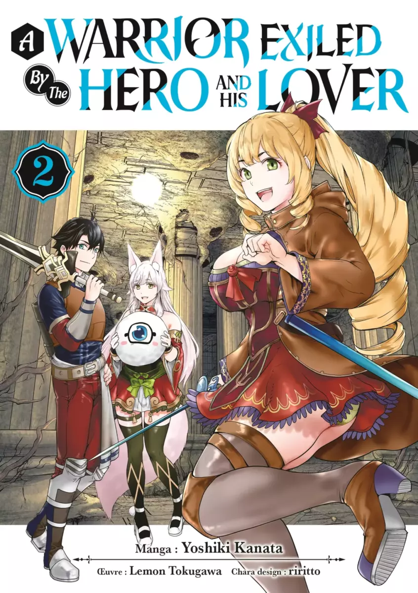 A Warrior Exiled by the Hero and His Lover Vol.2