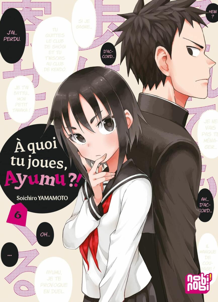 A quoi tu joues, Ayumu ?! Vol.6 [05/07/23]