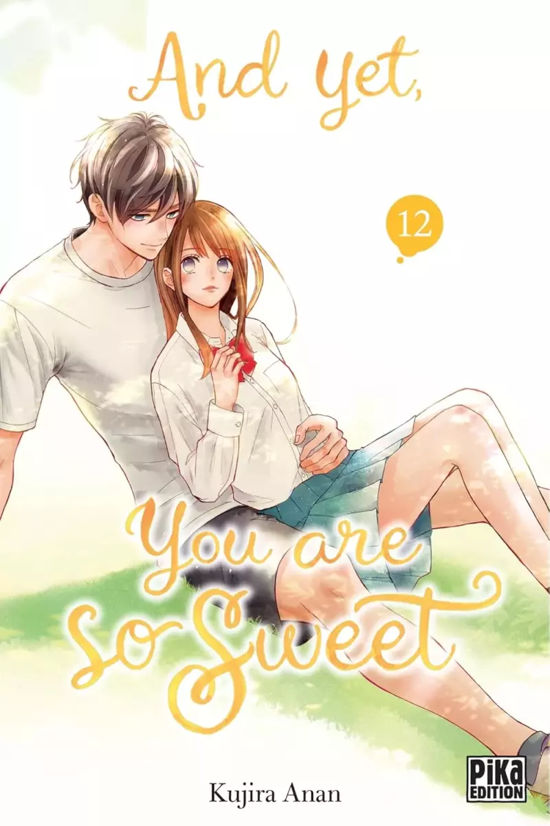 And Yet, You Are So Sweet Vol.12