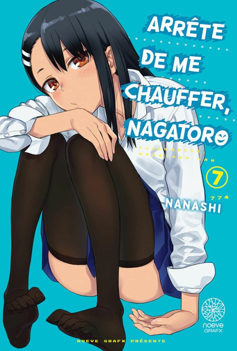 Arrête de me chauffer Nagatoro Vol.7 [02/06/23]