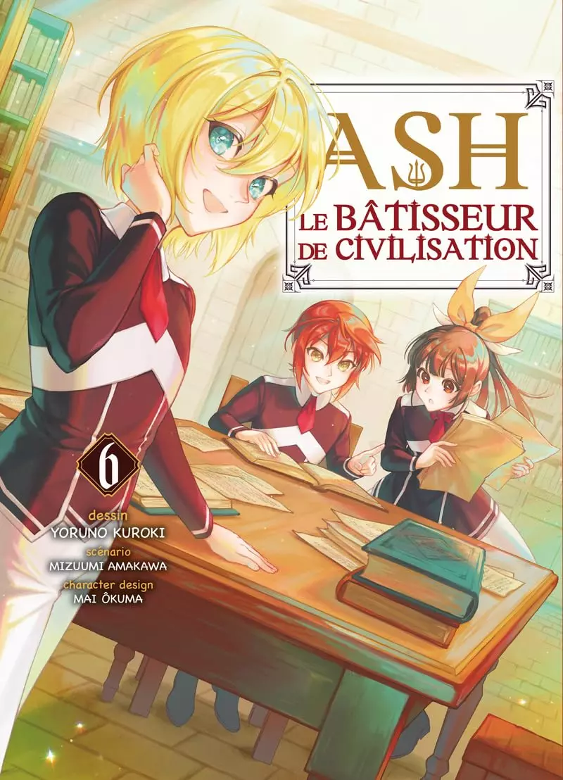 Ash le Bâtisseur de civilisation Vol.6 [04/07/24]