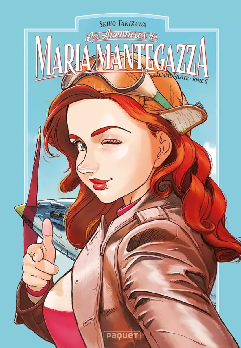 Aventures de Maria Mantegazza, Femme Pilote (Les) Vol.6