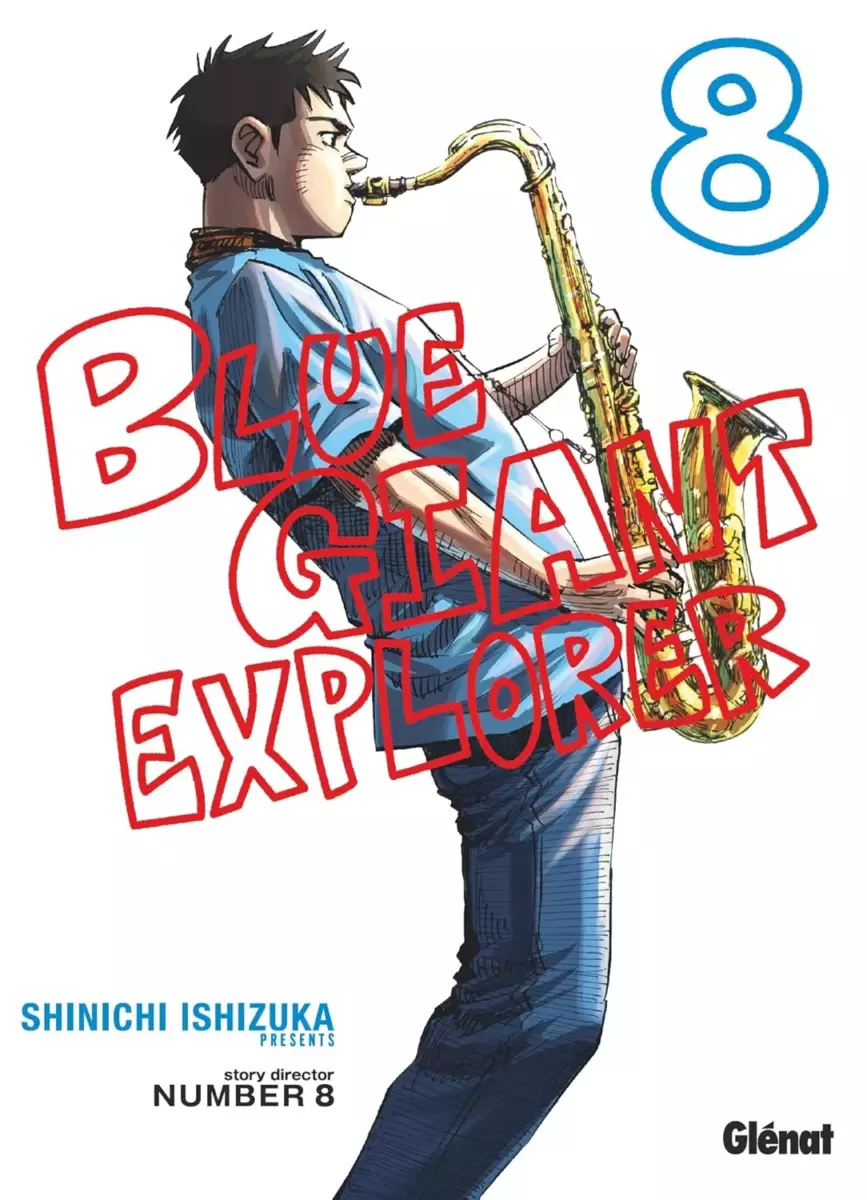 Blue Giant Explorer Vol.8 [21/05/25]