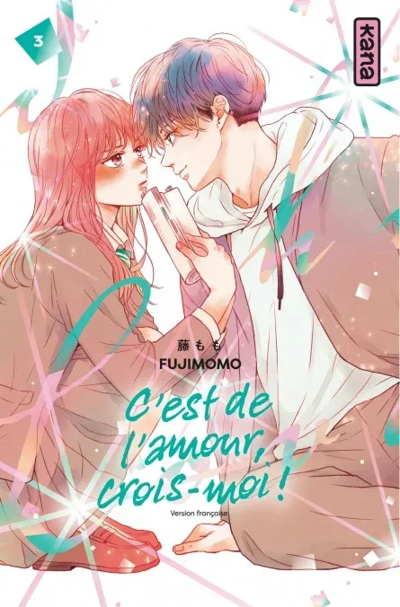 C'est de l'amour, crois-moi ! Vol. 3