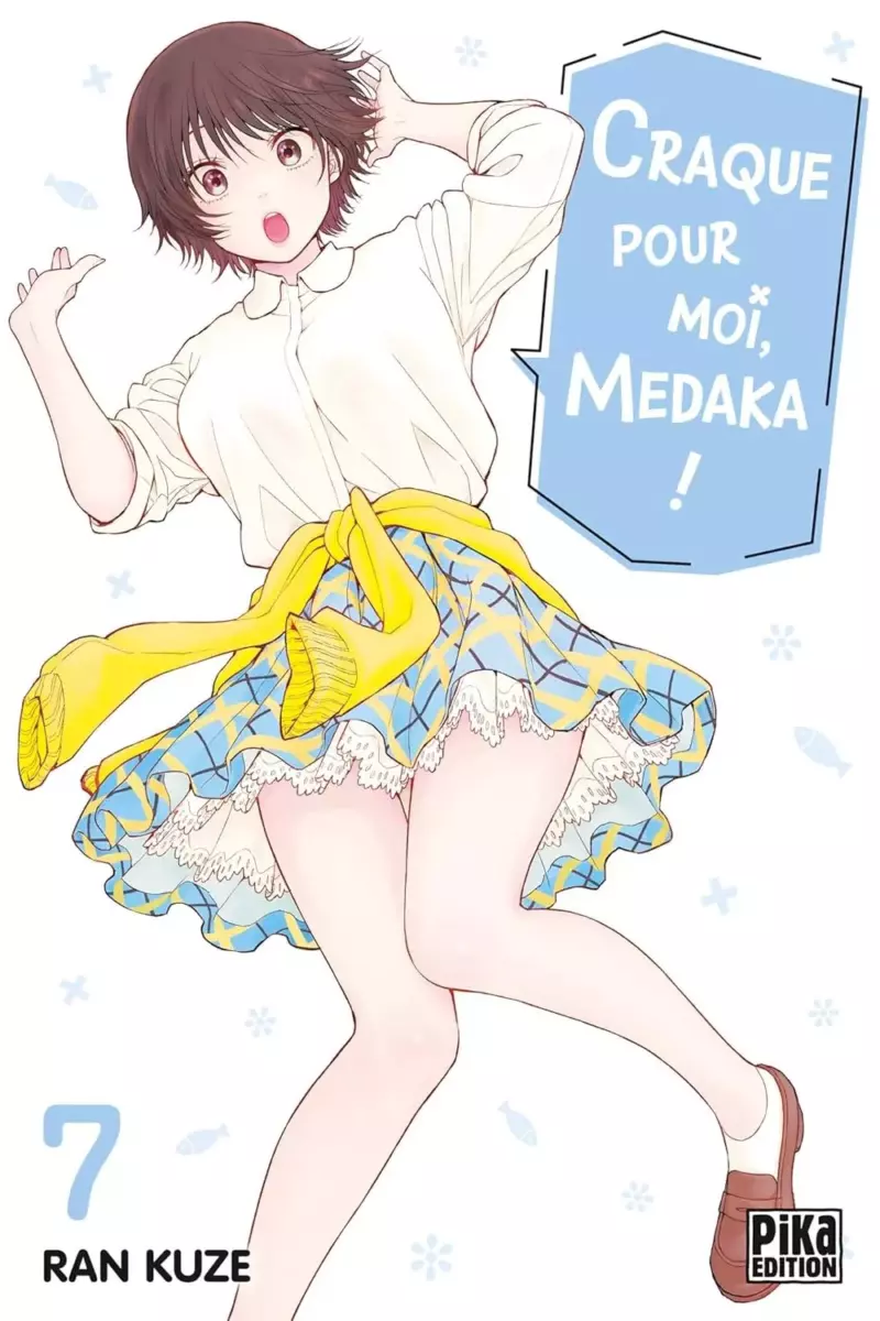 Craque pour moi, Medaka ! Vol.7 [14/05/25]