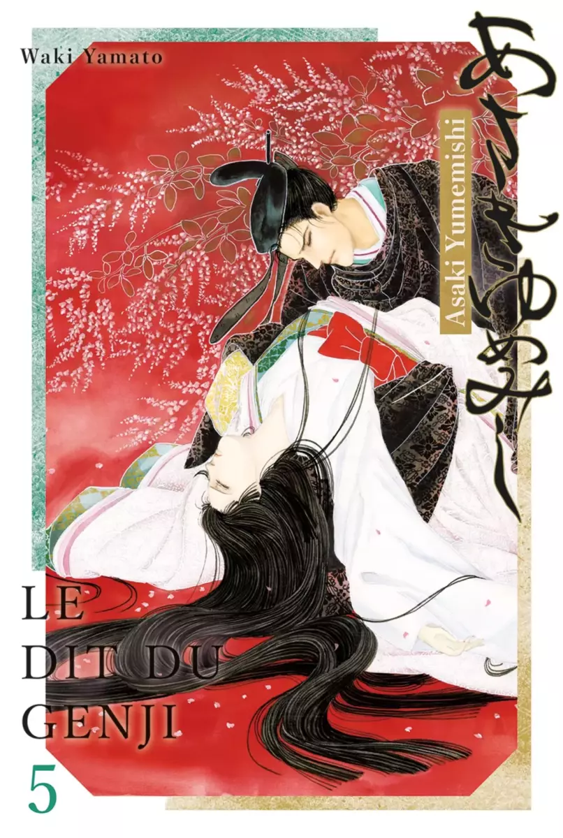 Dit du Genji (le) - Asaki Yumemishi Vol.5