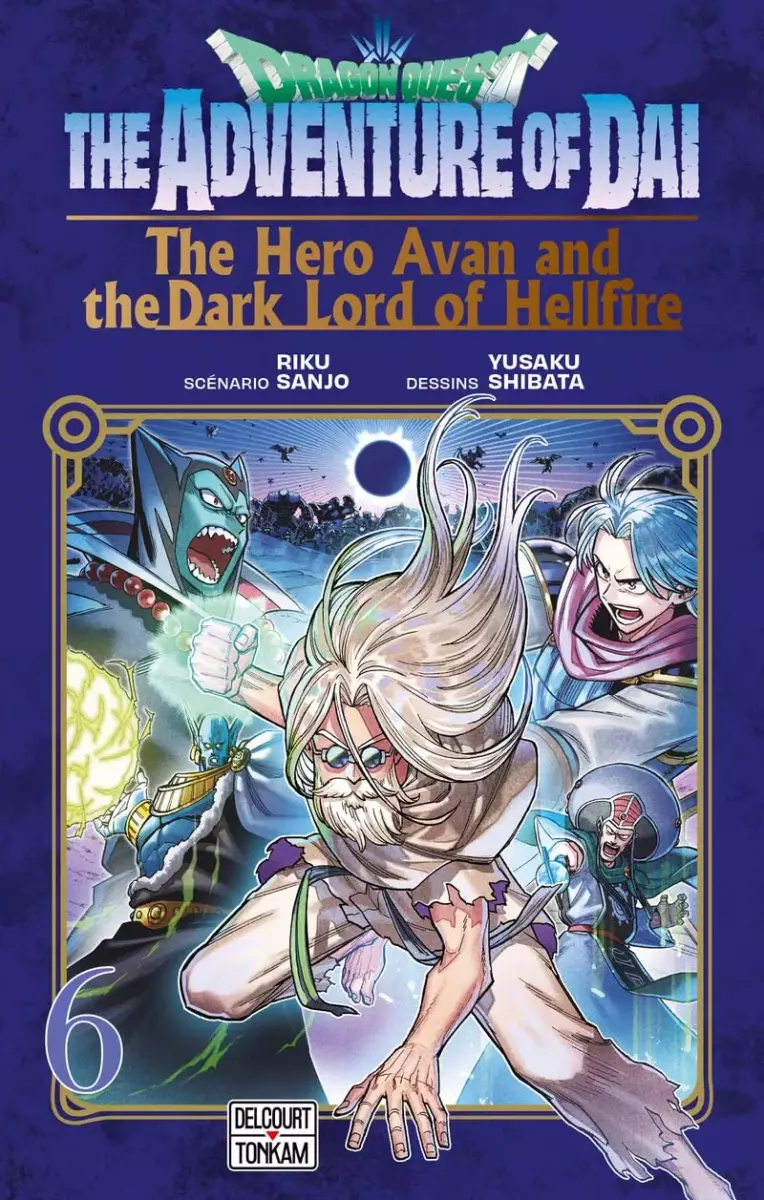 Dragon Quest - The Adventure of Daï - The Hero Avan and the Dark Lord of Hellfire Vol.6