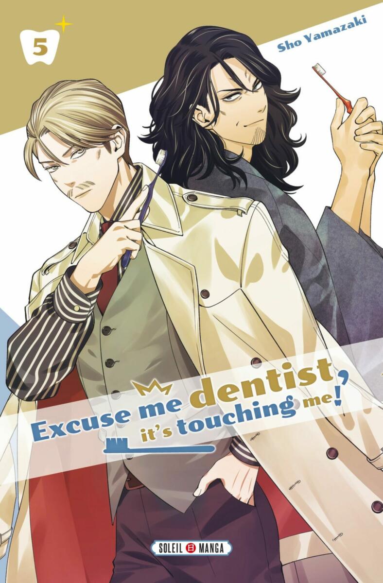 Excuse me dentist it's touching me ! Vol.5 [05/04/23]