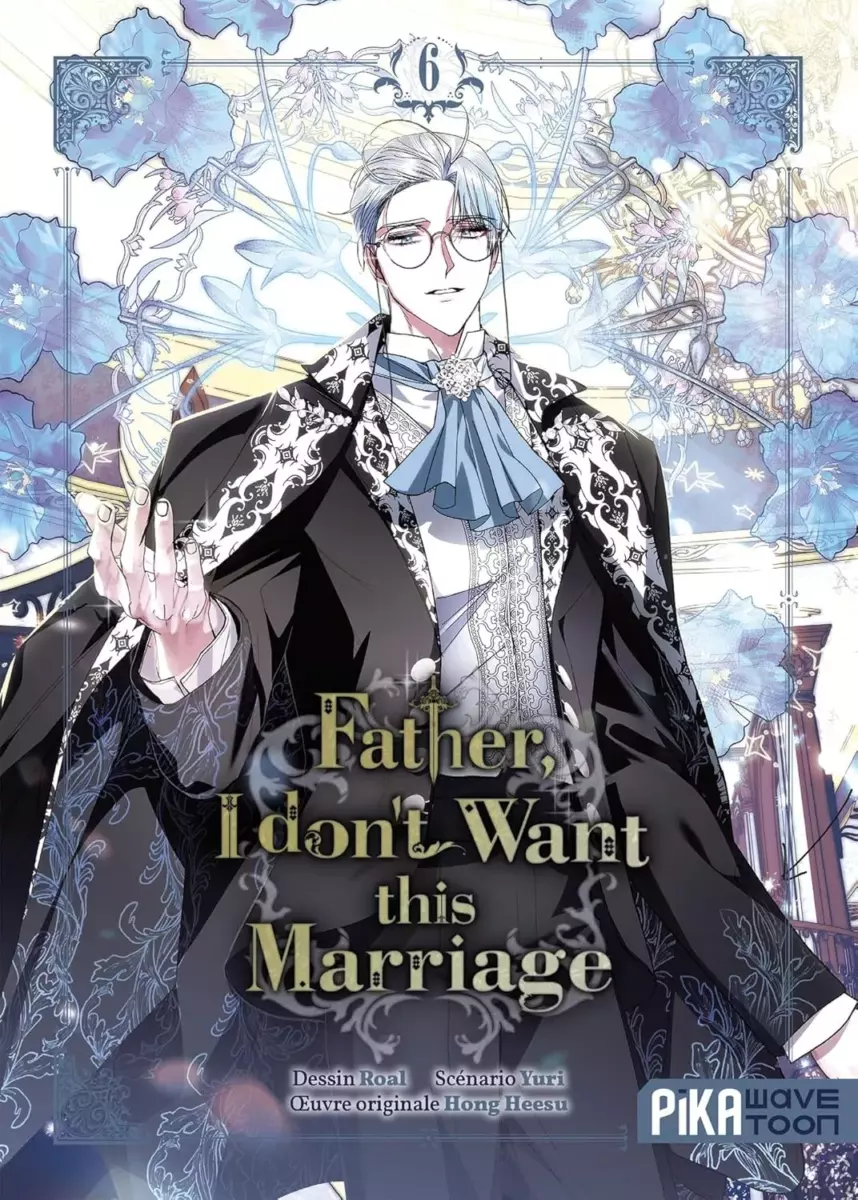 Father I don't Want this Marriage Vol.6