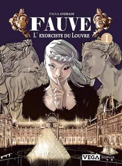 Fauve, l'exorciste Du Louvre Vol.1 [22/11/24]