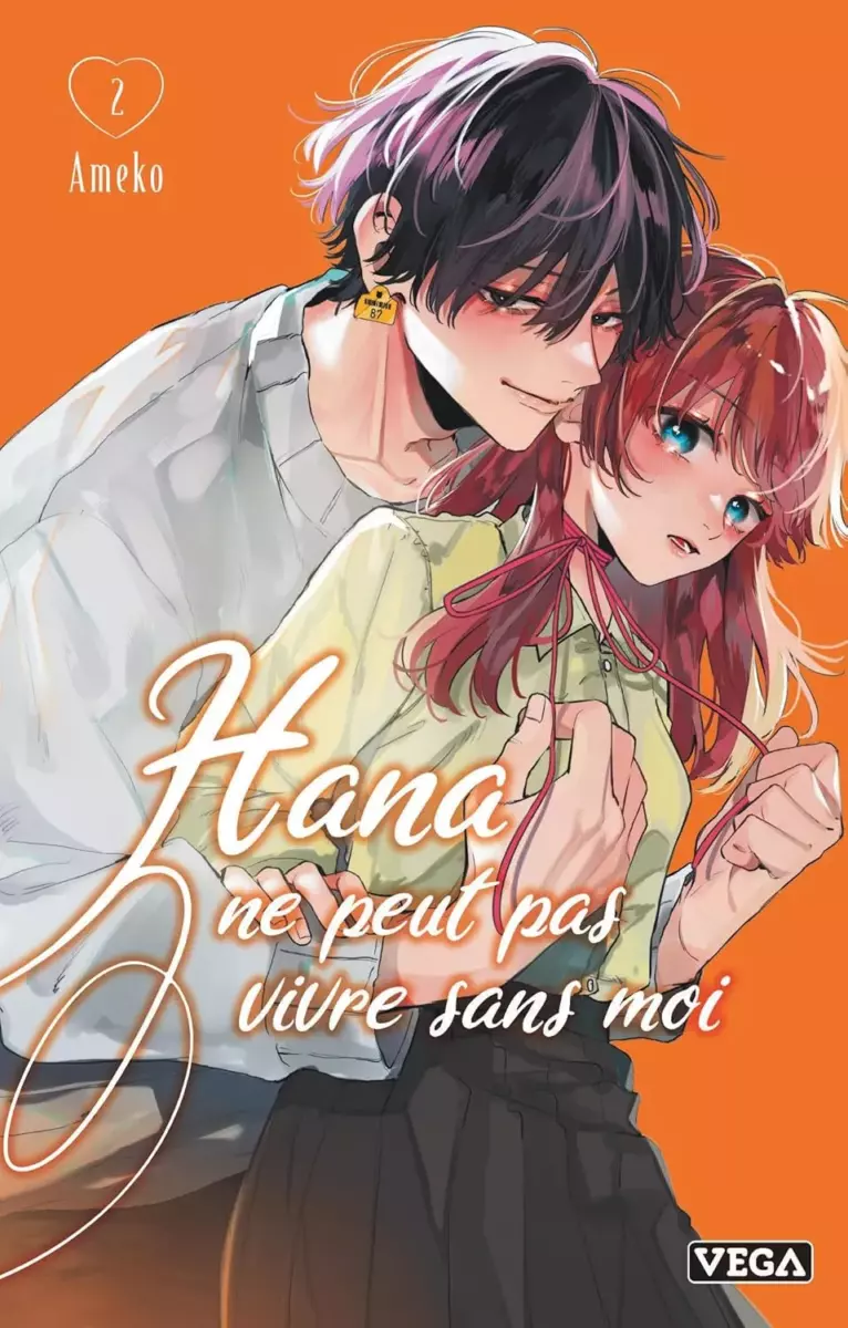 Hana ne peut pas vivre sans moi Vol.2