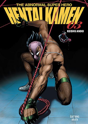 Hentai Kamen, The Abnormal Superhero Vol.3 [27/04/23]