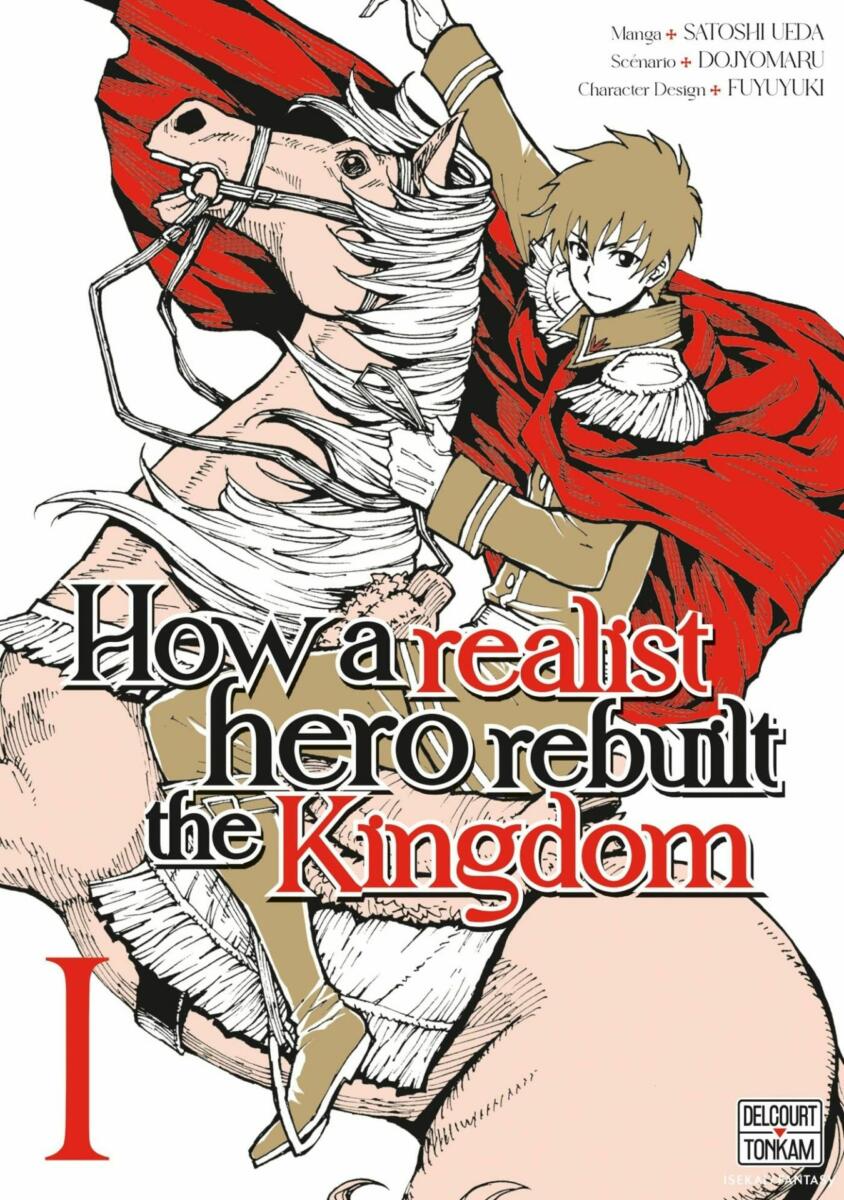 How a Realist Hero Rebuilt the Kingdom Vol.1