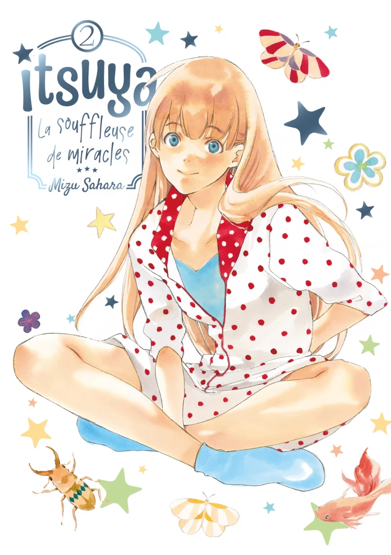 Itsuya la souffleuse de miracles - Tome 02