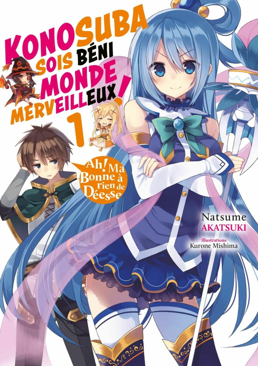 Konosuba - Sois Béni Monde Merveilleux - Light Novel Vol.1 [26/04/23]