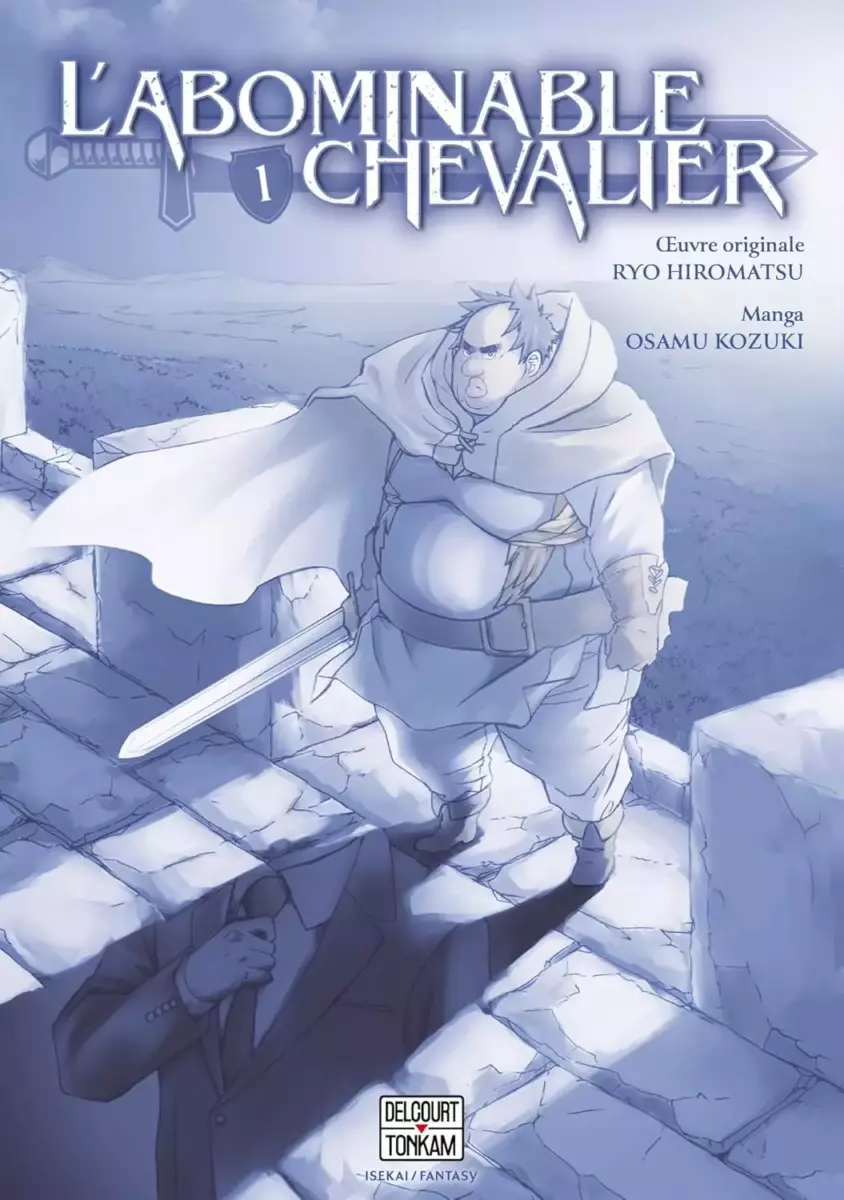 L'Abominable Chevalier Vol.1 [25/09/24]