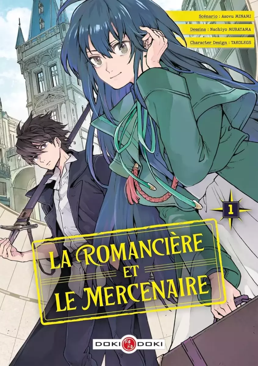 La Romancière et le Mercenaire Vol.1