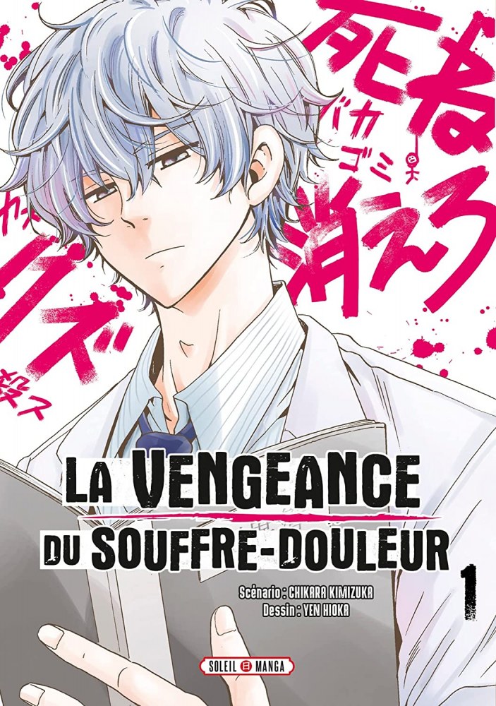 La Vengeance du souffre-douleur T1 [21/09/2022]