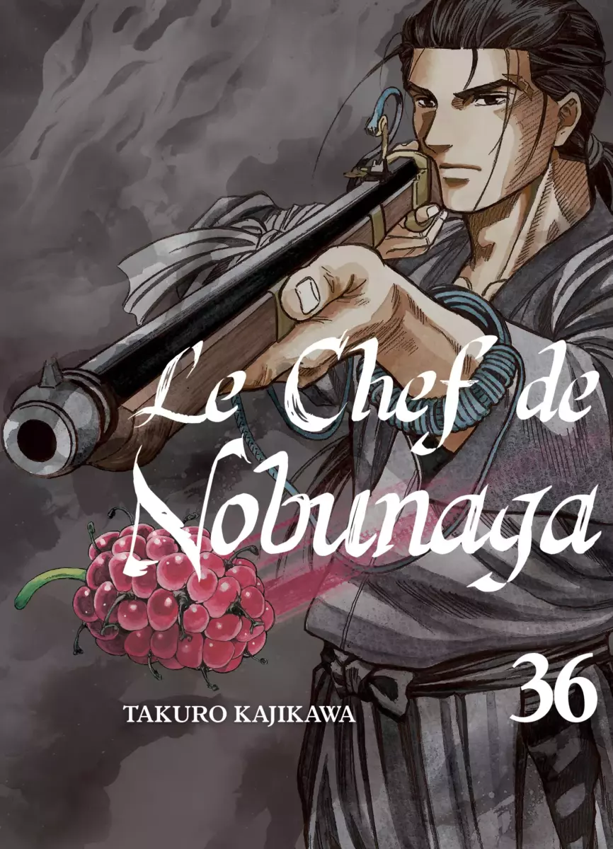 Le Chef de Nobunaga Vol.36 [28/03/24]