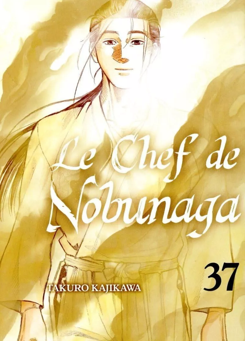 Le Chef de Nobunaga Vol.37 FIN [05/09/24]