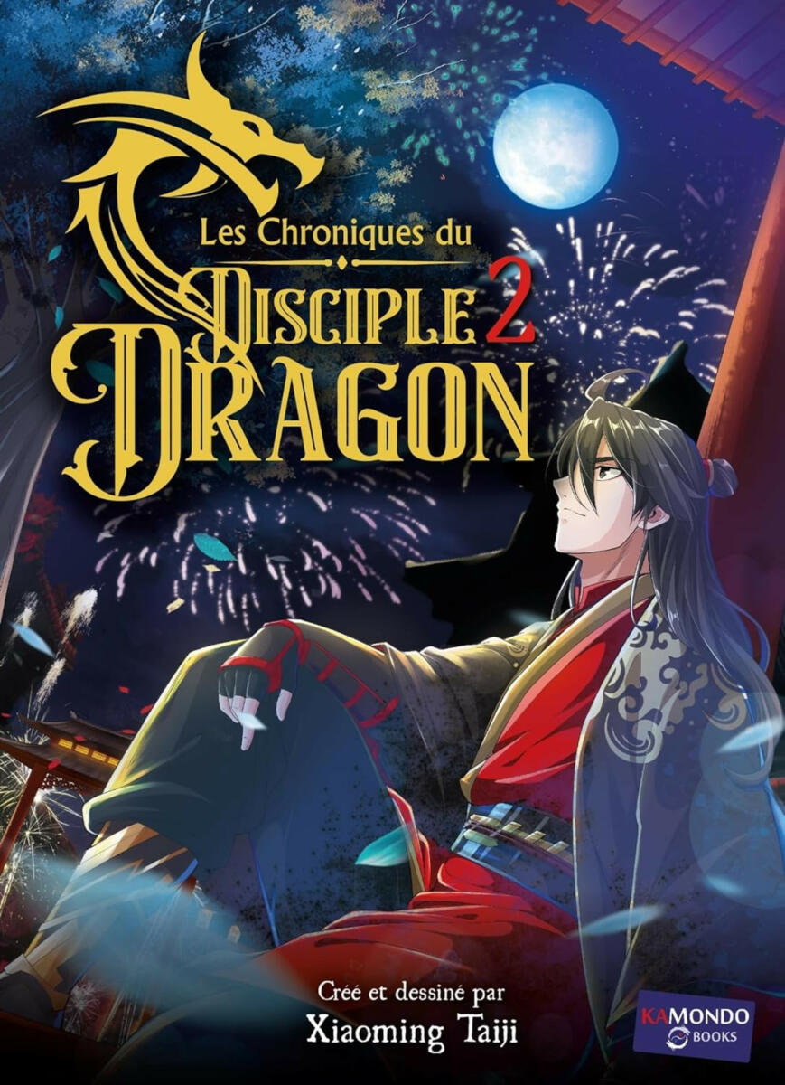 Les Chroniques du disciple Dragon Vol.2 [06/03/24]
