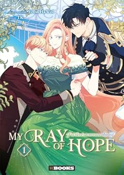 MY RAY OF HOPE TOME 1