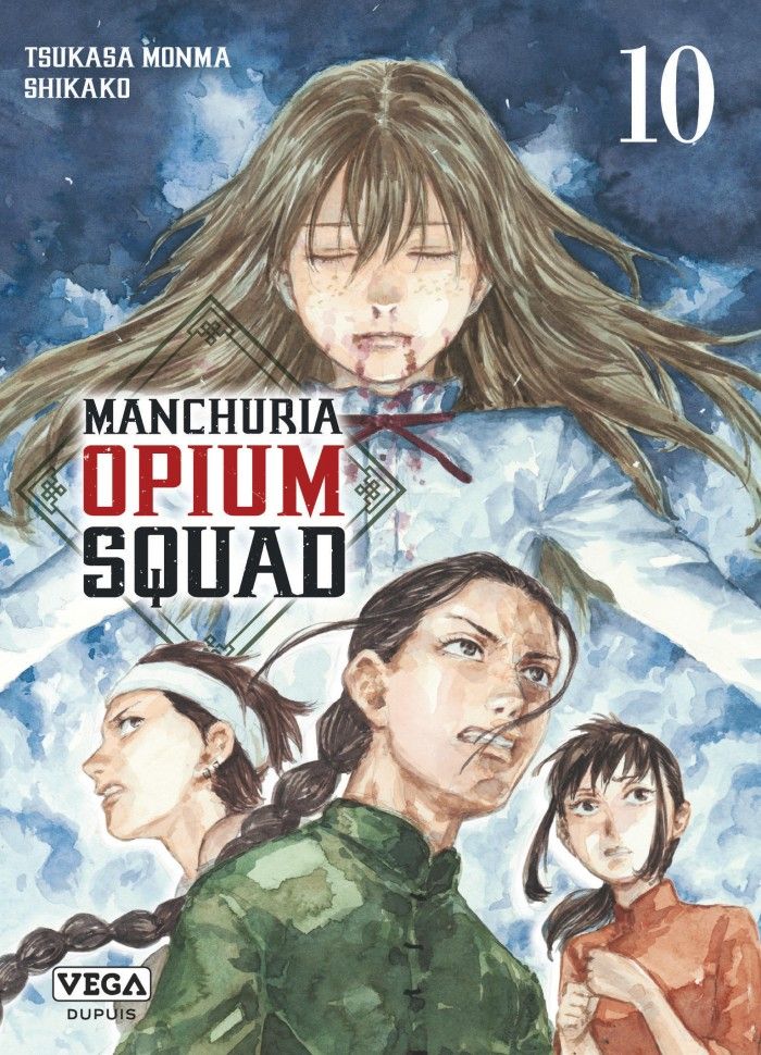 Manchuria Opium Squad Vol.10 [13/07/23]