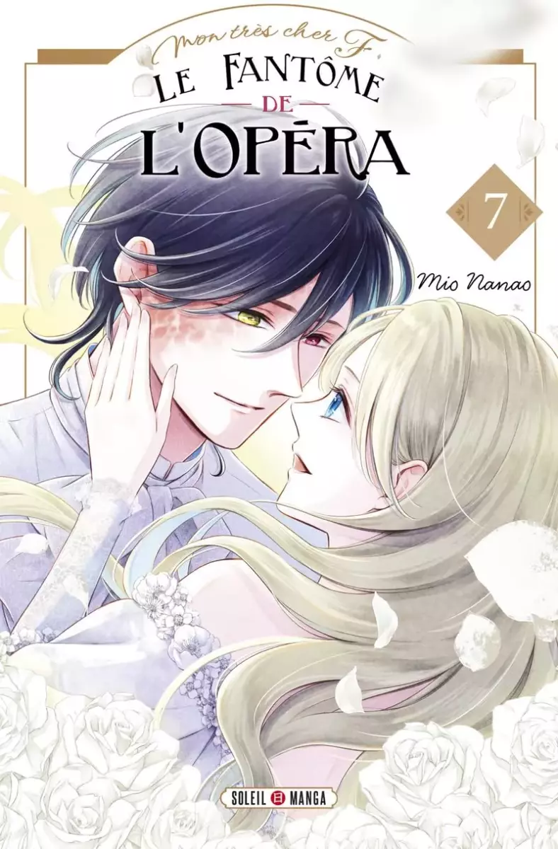 Mon très cher F - Le fantôme de l'opéra Vol.7