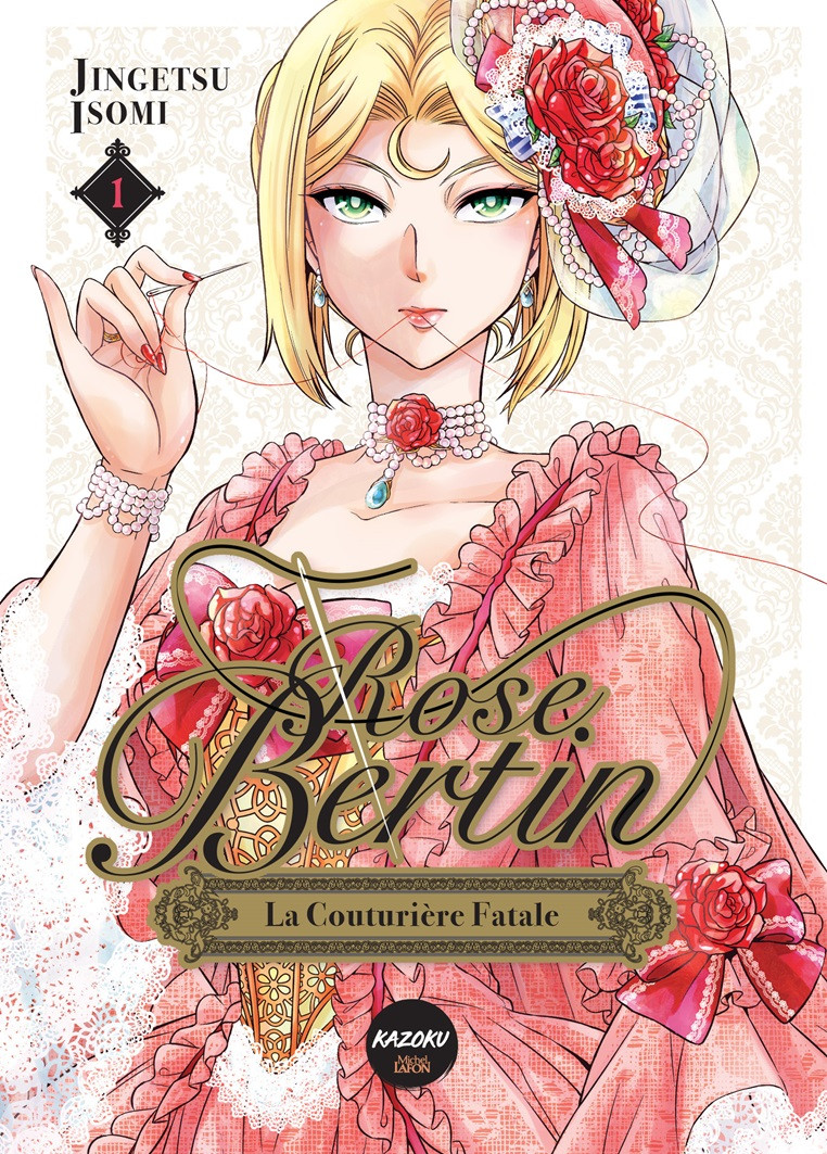 Rose Bertin, la couturière fatale Vol.1 [14/03/24]