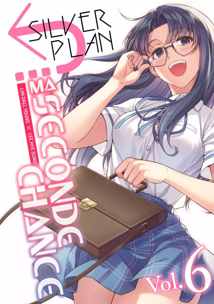 Silver Plan Ma seconde chance - Tome 06