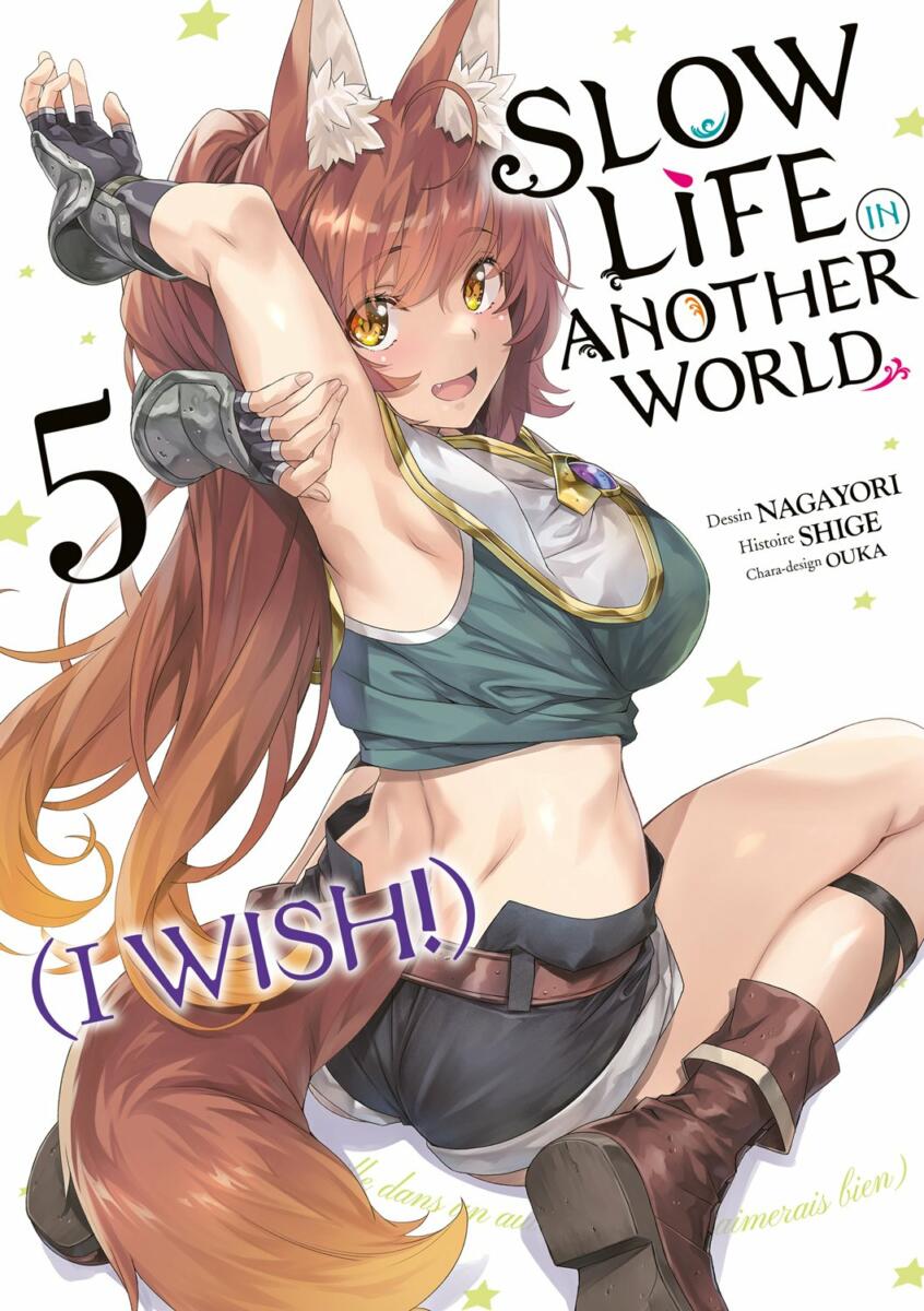 Slow Life In Another World (I Wish!) - Tome 5 [19/04/24]