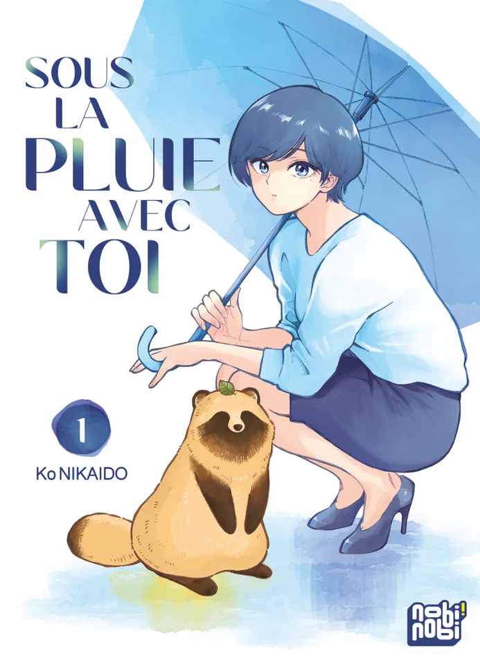 Sous la pluie avec toi Vol.1