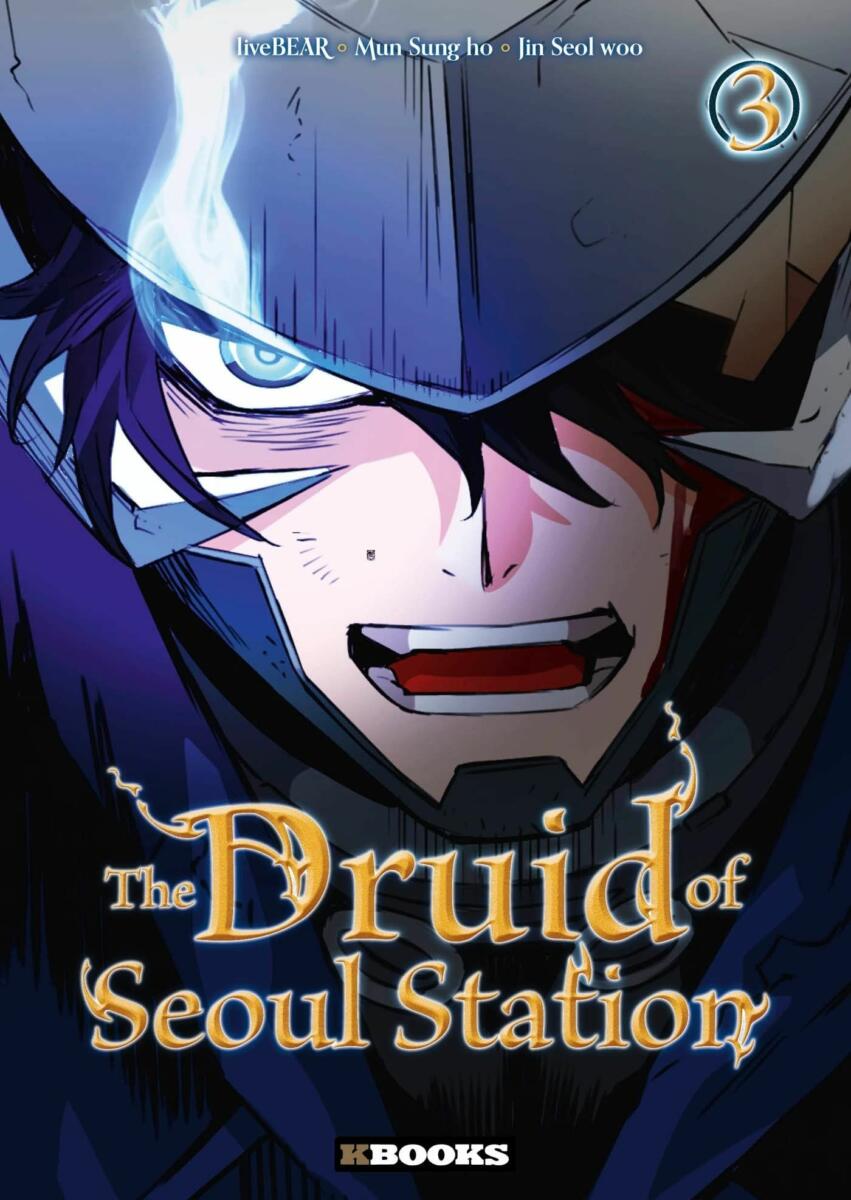 The Druid of Seoul Station Vol.3 [15/02/23]