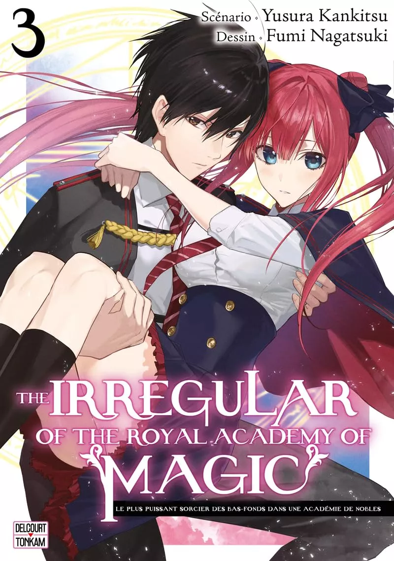 The Irregular of the Royal Academy of Magic Vol.3