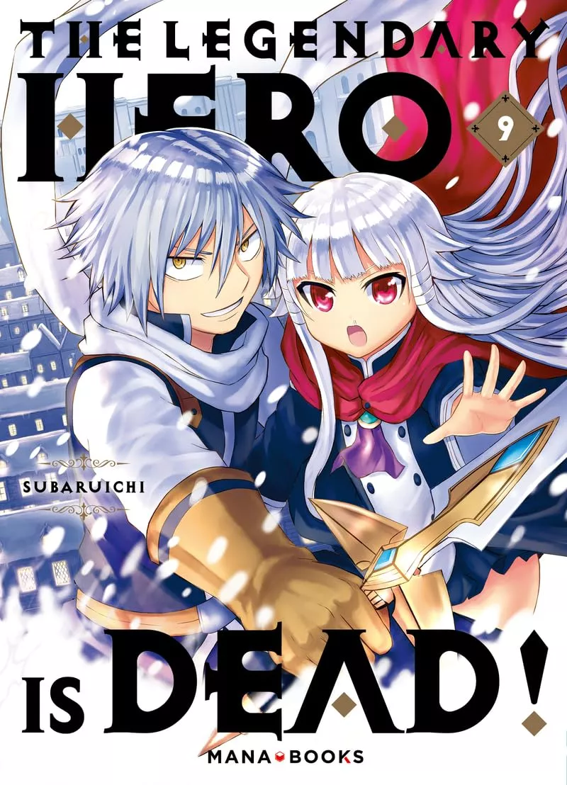 The Legendary Hero is Dead! Vol.9