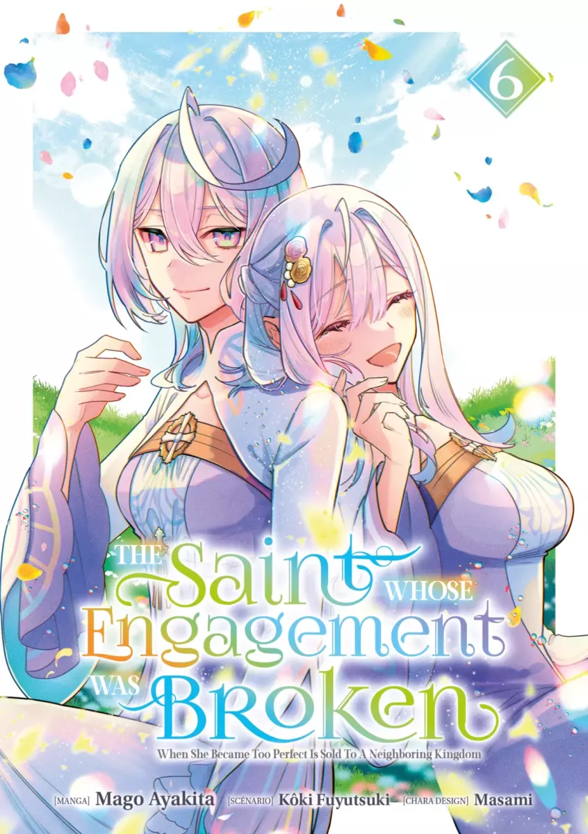 The Saint Whose Engagement Was Broken Vol.6